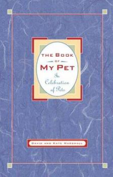 Hardcover Book of My Pet: In Celebration of Pets Book