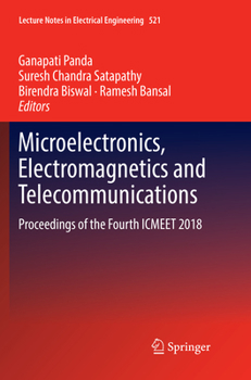 Paperback Microelectronics, Electromagnetics and Telecommunications: Proceedings of the Fourth Icmeet 2018 Book