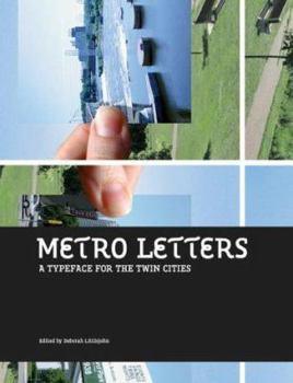 Paperback Metro Letters: A Typeface for the Twin Cities Book