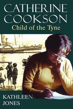 Paperback Catherine Cookson: Child of the Tyne Book