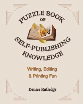 Paperback Puzzle Book of Self-Publishing Knowledge: Writing, Editing & Printing Fun Book