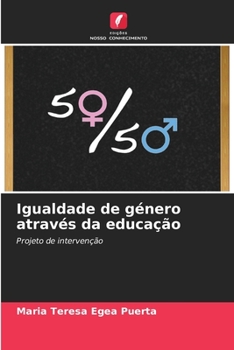 Paperback Igualdade de género através da educação [Portuguese] Book