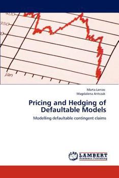 Paperback Pricing and Hedging of Defaultable Models Book