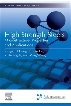 Paperback High Strength Steels: Microstructure, Properties, and Applications Book