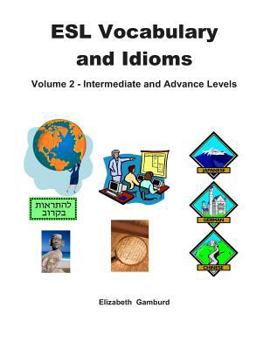 Paperback ESL Vocabulary and Idioms Book 2: Intermediate and Advanced Levels Book