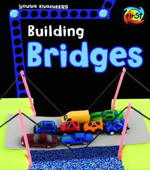 Building Bridges - Book  of the Young Engineers