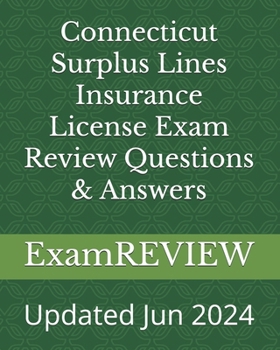 Paperback Connecticut Surplus Lines Insurance License Exam Review Questions & Answers Book