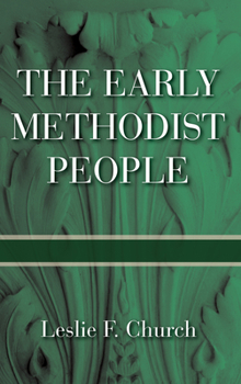 Paperback The Early Methodist People Book