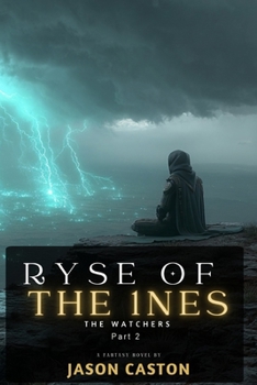 RYSE of the 1NES - The Watchers: Part 2