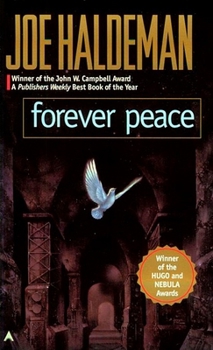 Forever Peace - Book #3 of the Forever War