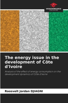 Paperback The energy issue in the development of Côte d'Ivoire Book