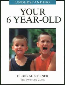 Paperback Understanding Your 6 Year-Old Book