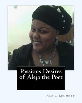 Paperback Passions Desires Of Aleja The Poet Book