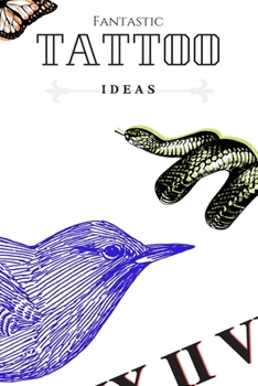 Paperback Fantastic Tattoo Ideas: Sketchbook for killer tattoo designs! 6'' x 9'' Glossy Artistic Design Book