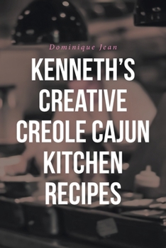 Paperback Kenneth's Creative Creole Cajun Kitchen Recipes Book