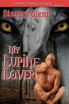 Paperback My Lupine Lover (Siren Publishing) Book