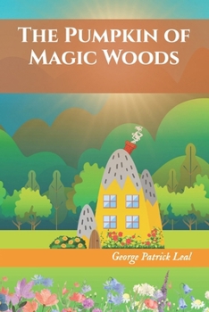 Paperback The Pumpkin of Magic Woods Book