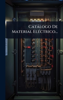 Catàlogo De Material ElÃ(c)ctrico... (Spanish Edition)