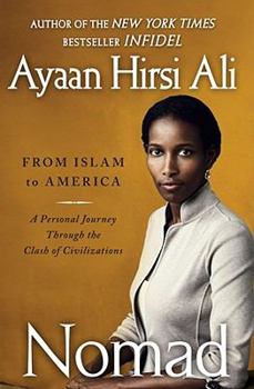 Hardcover Nomad: From Islam to America: A Personal Journey Through the Clash of Civilizations Book