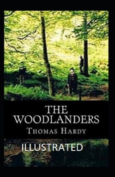Paperback The Woodlanders Illustrated Book