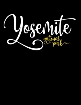 Yosemite National Park: 2020 Weekly Planner One Year Calendar January - December