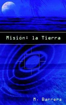 Paperback Misi'n: La Tierra [Spanish] Book