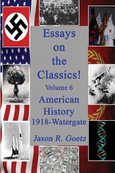 Paperback Essays on the Classics!: American History, 1918-Watergate Book