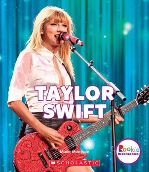 Taylor Swift - Book  of the Scholastic Rookie Biographies