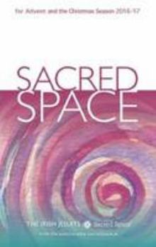 Paperback Sacred Space for Advent and Christmas 2016/17 2016/17 Book
