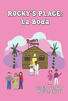 Paperback Rocky's Place: La Boda [Spanish] Book