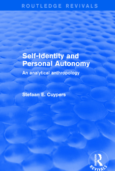 Paperback Self-Identity and Personal Autonomy: An Analytical Anthropology Book