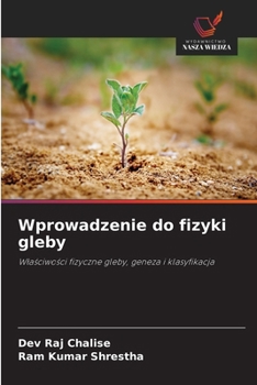 Paperback Wprowadzenie do fizyki gleby [Polish] Book