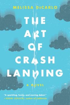 Paperback The Art of Crash Landing Book