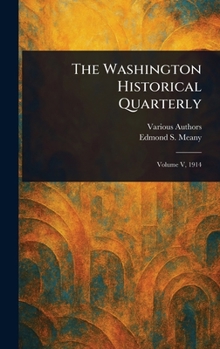 Hardcover The Washington Historical Quarterly Book