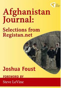 Paperback Afghanistan Journal: Selections from Registan.Net Book