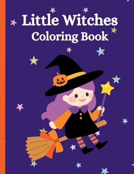 Little Witches Coloring Book