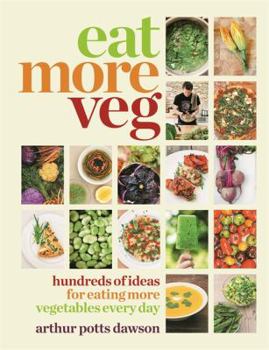 Paperback Eat More Veg: Hundreds of ideas for eating more vegetables every day Book