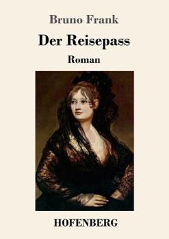 Paperback Der Reisepass: Roman [German] Book