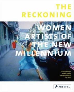 Paperback The Reckoning: Women Artists of the New Millennium Book
