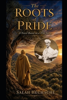 Paperback The Roots of Pride: A novel inspired by a true story Book