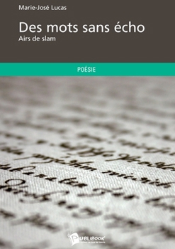 Paperback Des mots sans écho [French] Book