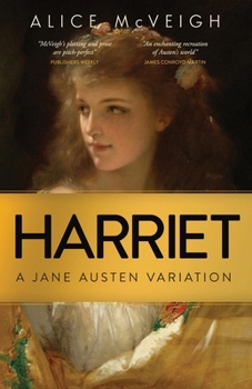 Paperback Harriet: A Jane Austen Variation Book