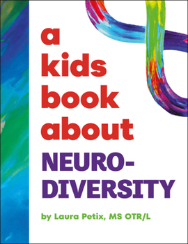 Hardcover A Kids Book about Neurodiversity Book