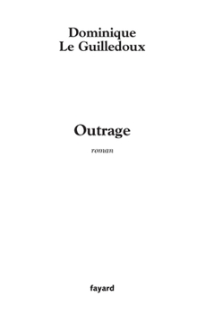 Paperback Outrage [French] Book