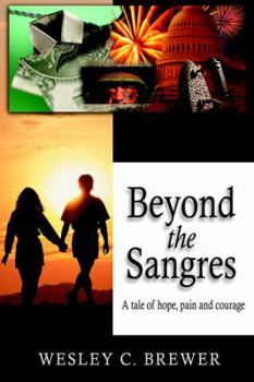 Paperback Beyond the Sangres: A tale of hope, pain, and courage Book