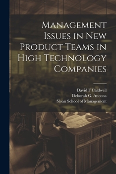 Paperback Management Issues in new Product Teams in High Technology Companies Book