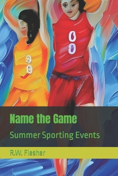 Paperback Name the Game: Summer Sporting Events Book