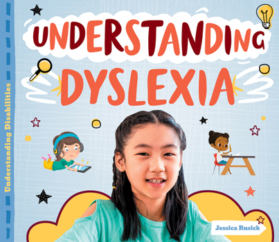 Library Binding Understanding Dyslexia Book