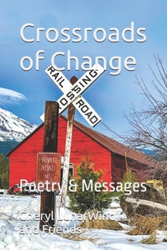 Paperback Crossroads of Change: Poetry & Messages Book
