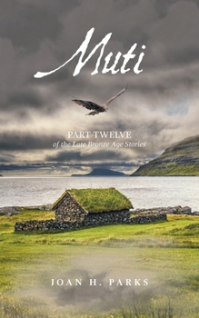 Paperback Muti: Part Twelve of the Late Bronze Age Stories Book